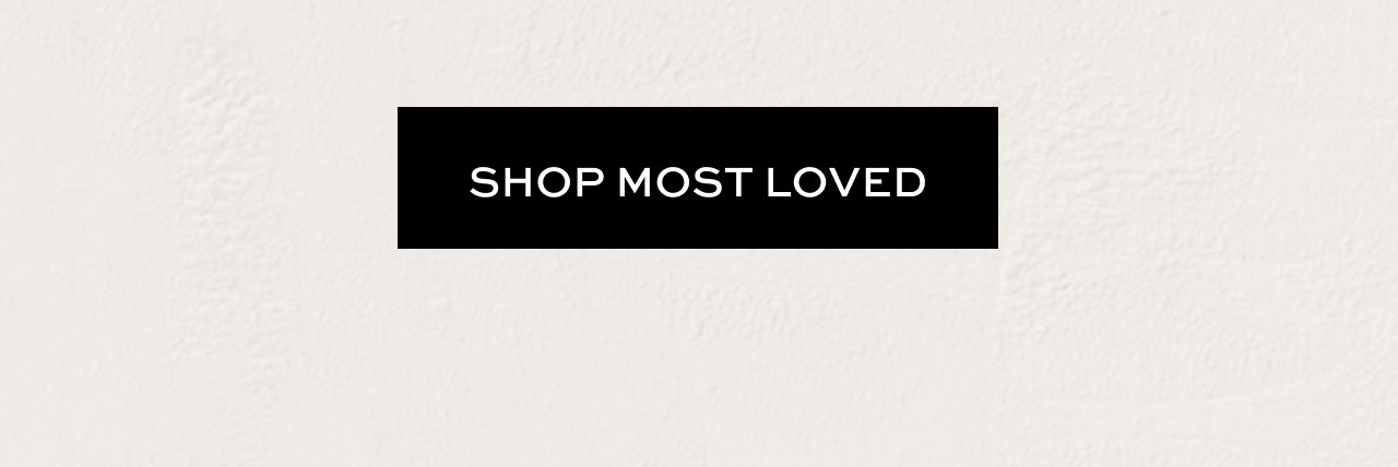 Shop Most Loved