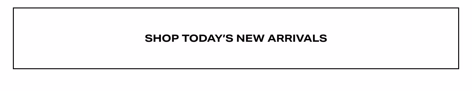 Shop New Arrivals