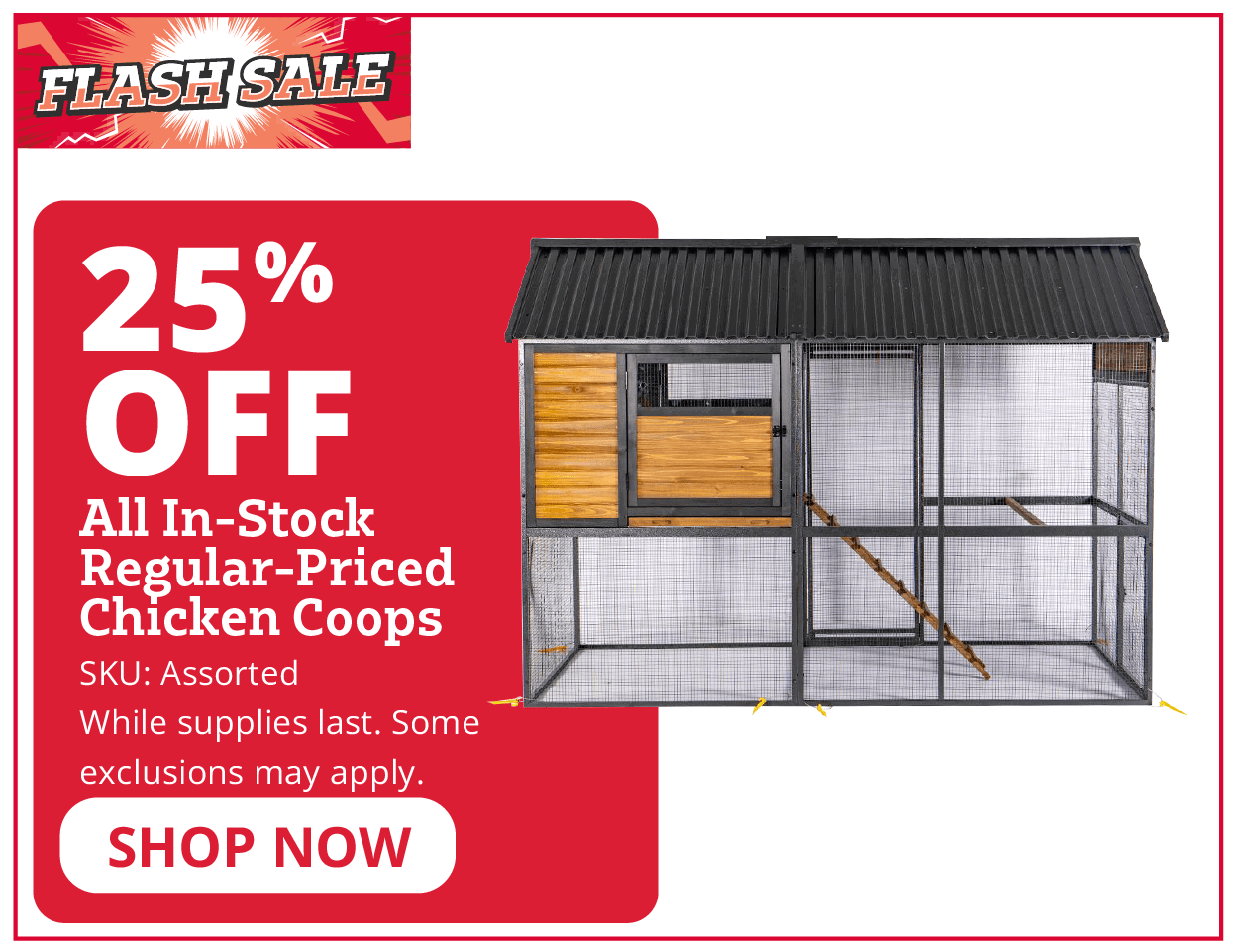25% off chicken coops