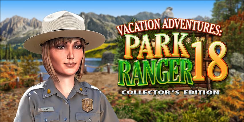 Vacation Adventures: Park Ranger 18 Collector's Edition