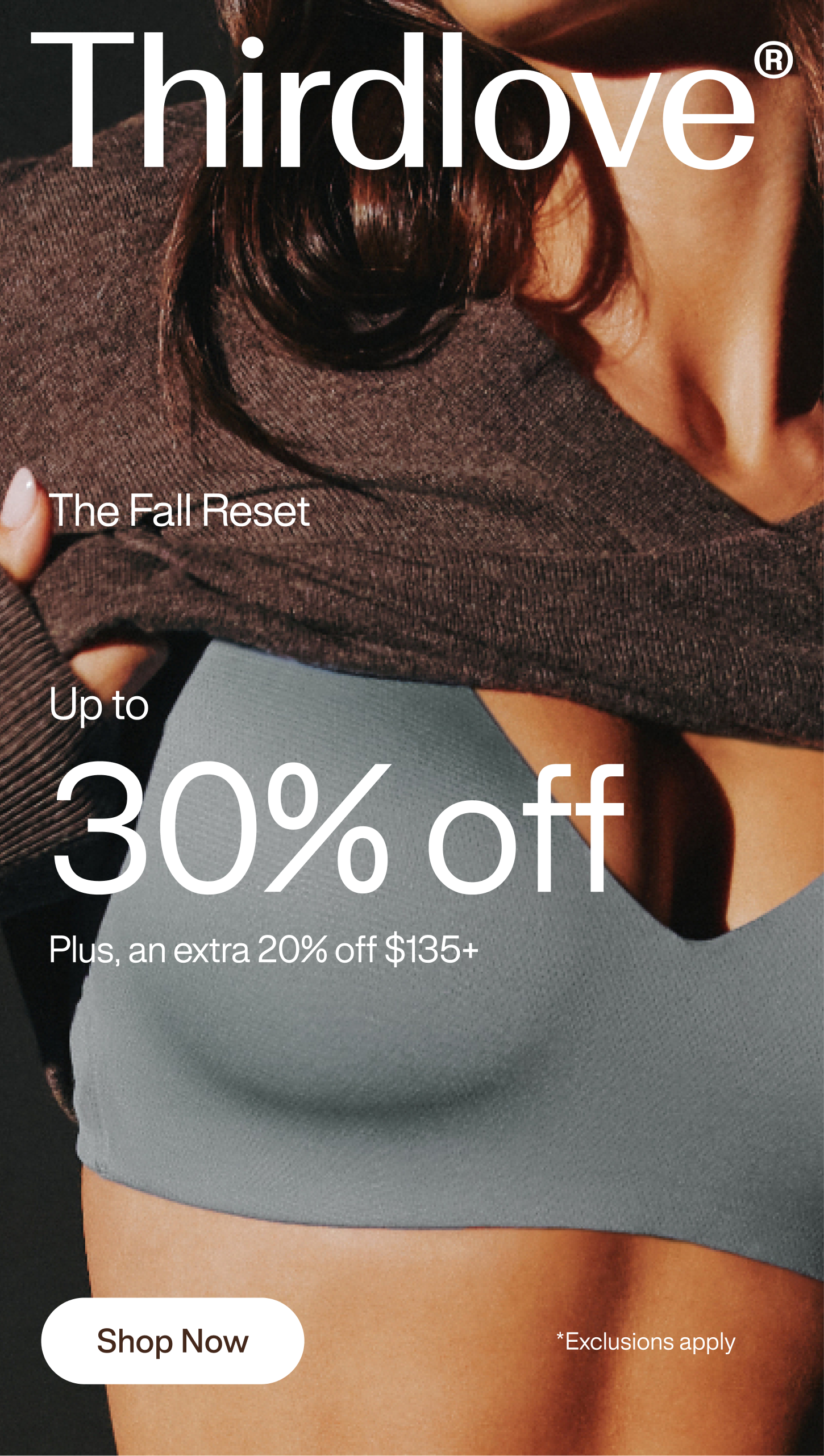 The Fall Reset | Up to 30% off plus, an extra 20% off $135+