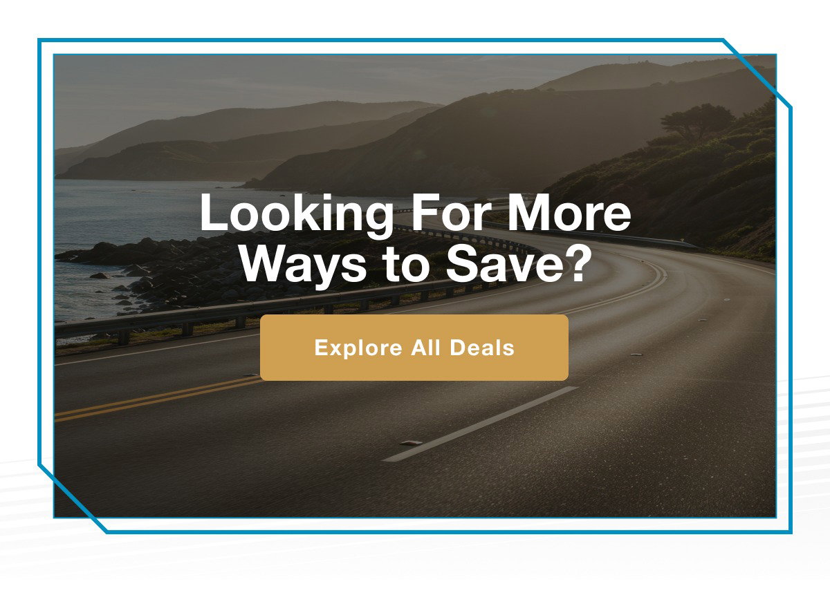 Looking For More Ways to Save? [Explore All Deals]
