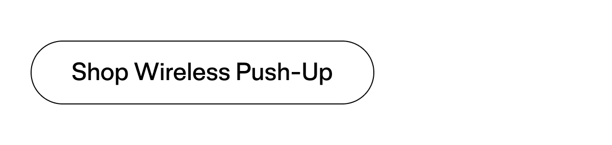 Shop Wireless Push-Up