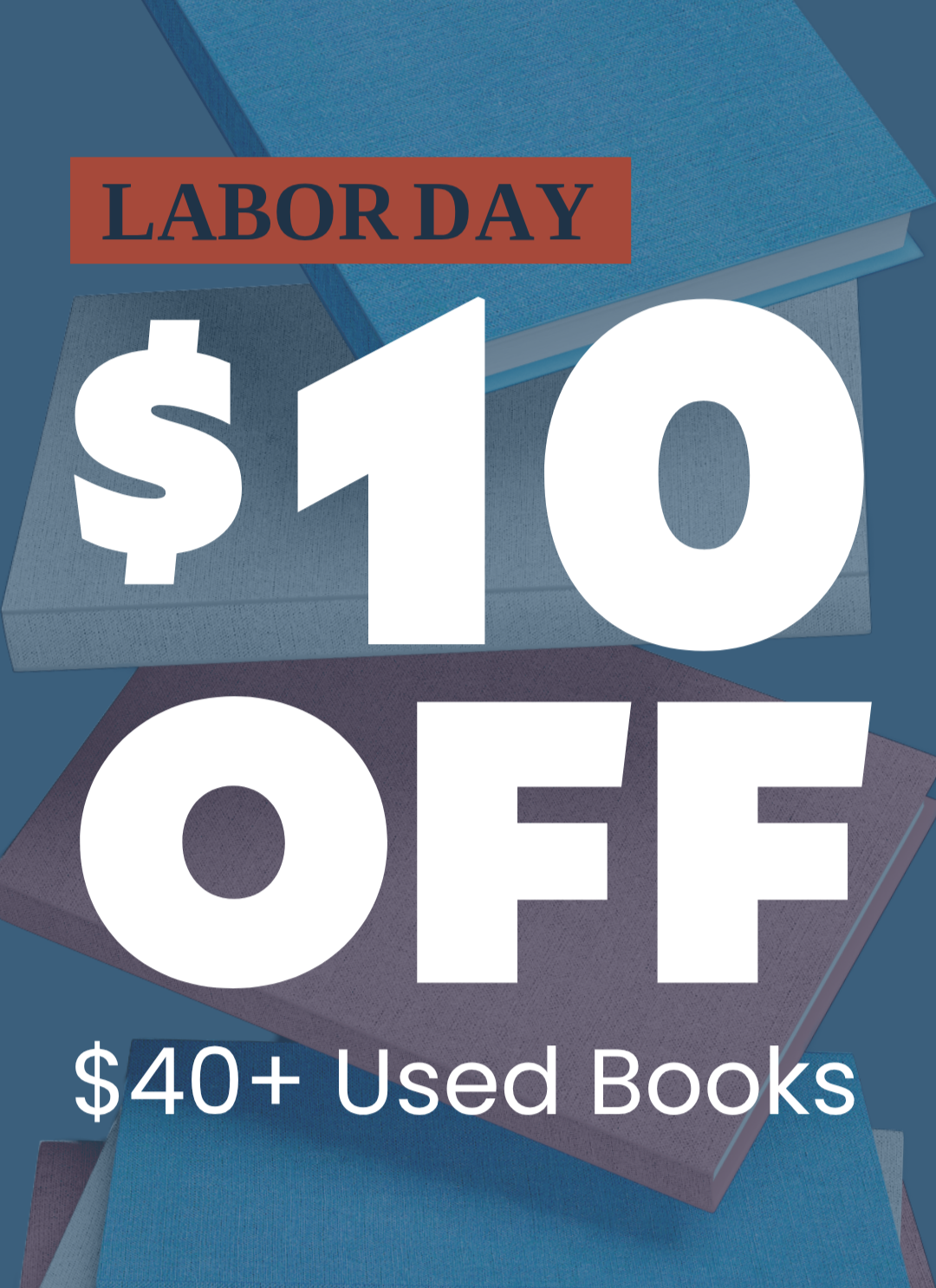 Labor Day $10 Off $40+ Used Books