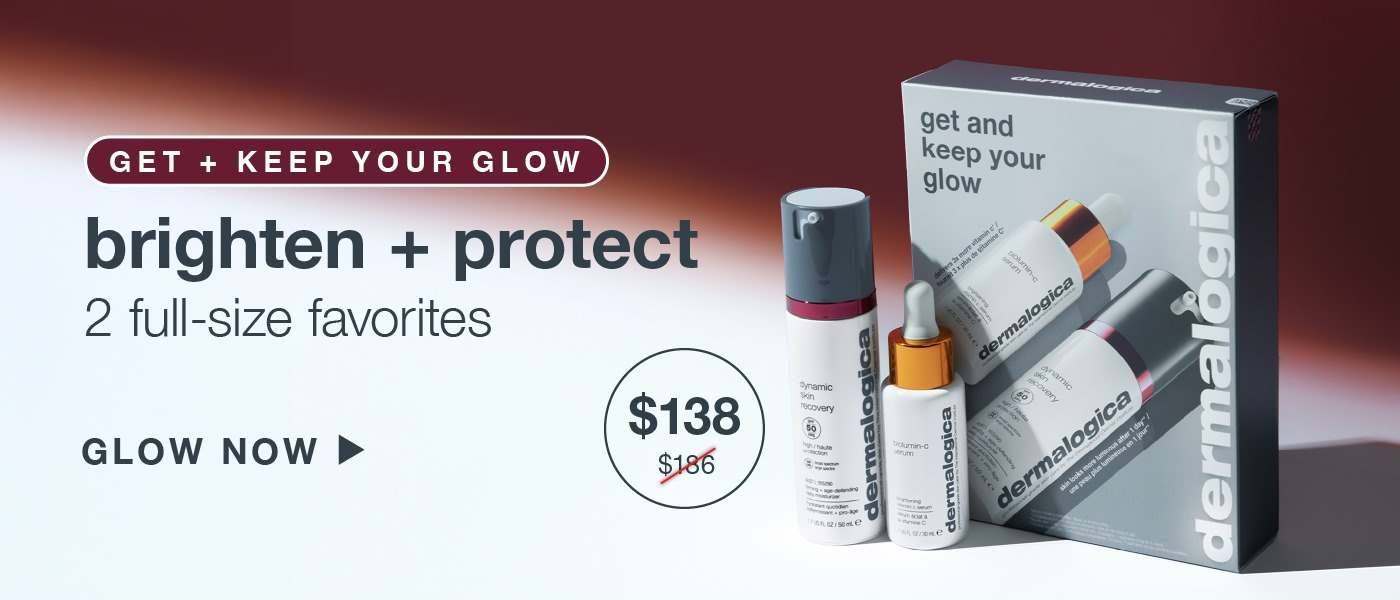 get + keep your glow | brighten + protect | 2 full size favorites | GLOW NOW | $138