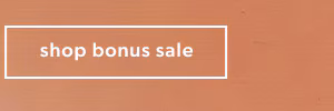 Shop bonus sale.