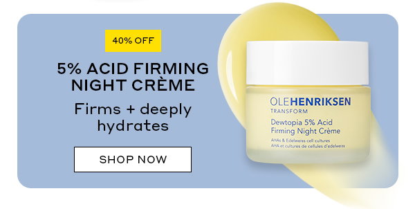 5% ACID FIRMING NIGHT CREME