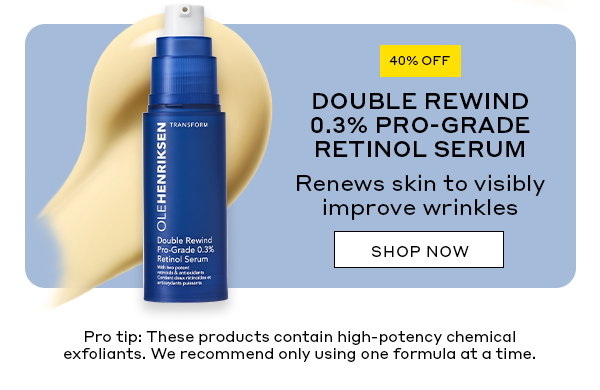 DOUBLE REWIND 0.3% PRO-GRADE RETINOL SERUM