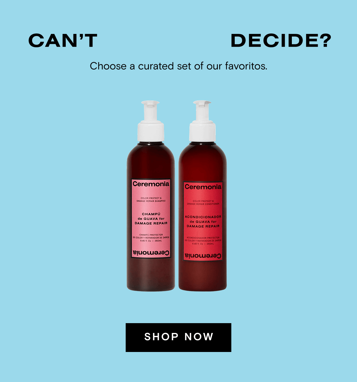 Can't decide? choose a curated set of our favoritos.