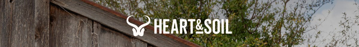 Heart & Soil 