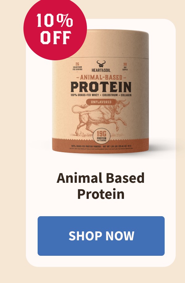 Animal Based Protein | Shop Now 