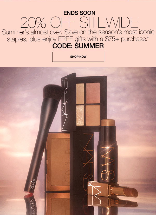 Slot 4: Ends soon: 20% off sitewide, plus FREE gifts with a $75+ purchase.* CODE: SUMMER