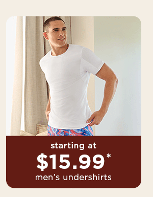 starting at $15.99 / men's undershirts