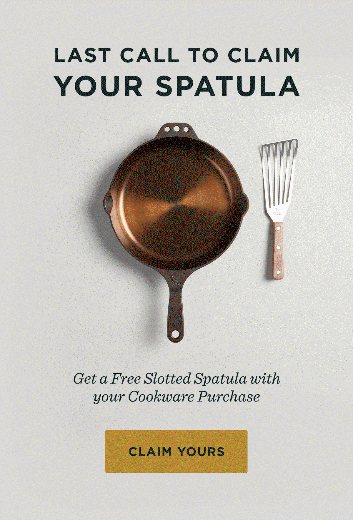 Get a FREE Slotted Spatula with your Cookware Purchase