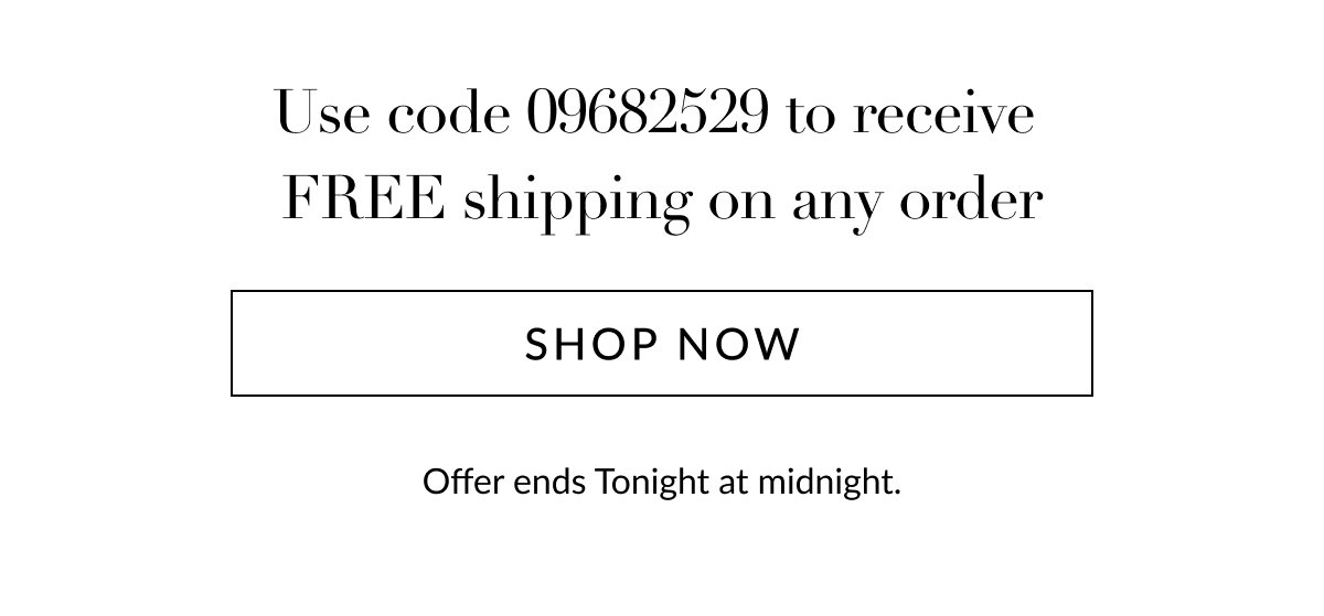 FREE Shipping on Any Order 