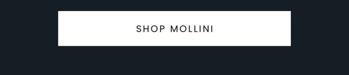 SHOP MOLLINI