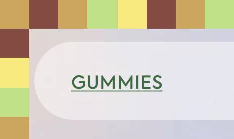 Gummies