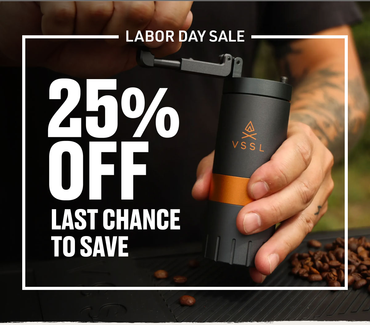LABOR DAY SALE 25% OFF