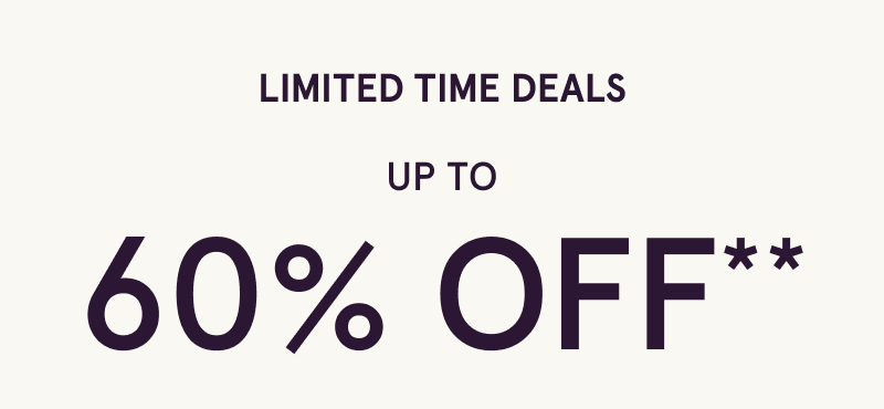 Limited time deals. Up to 60% OFF.