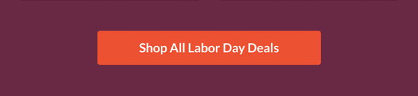 Shop All Labor Day Deals