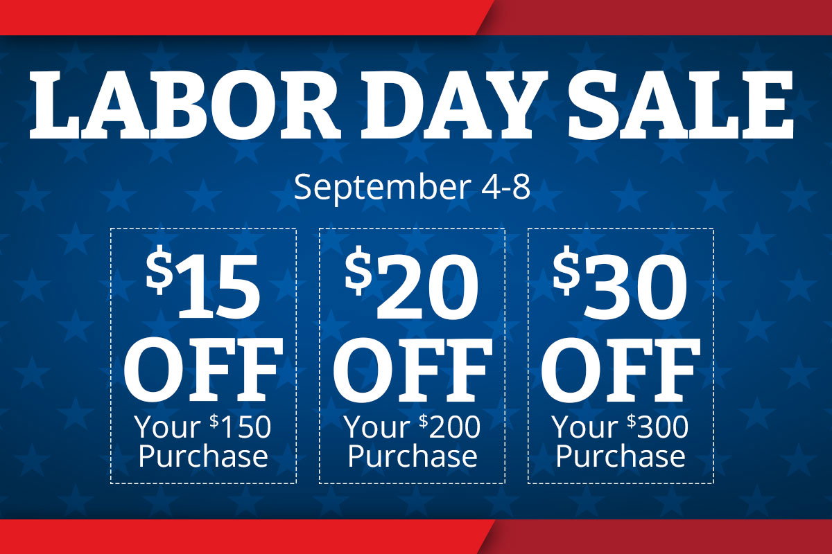 Labor Day Sale - $15 off $100, $20 off $200, $30 off $300
