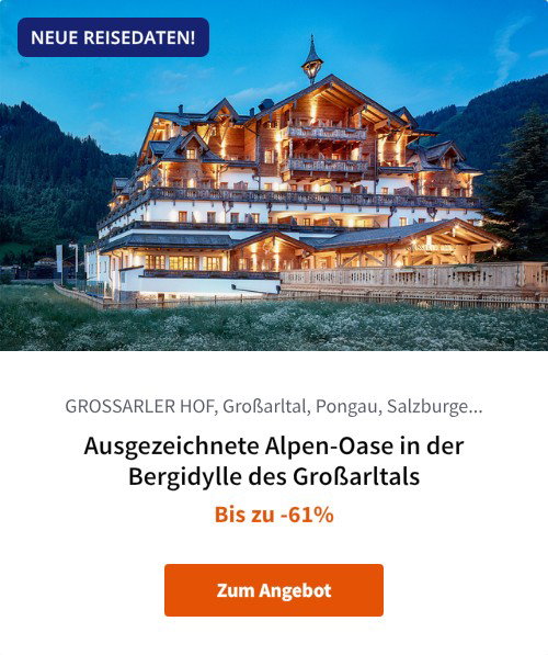 Ausgezeichnete Alpen-Oase in der Bergidylle des Großarltals