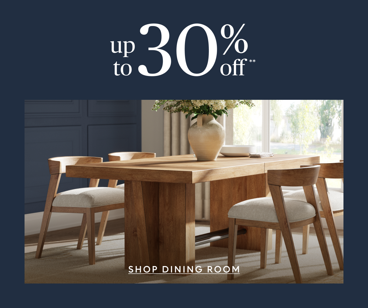 Dining room up to 30% off