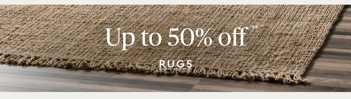 Rugs up to 50% off