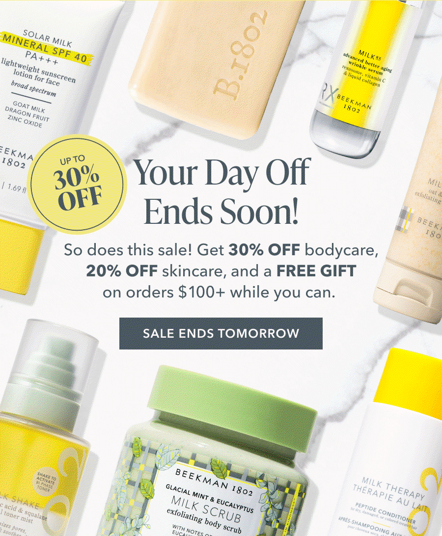Your Day Off Ends Soon! Up to 30% OFF ends tomorrow!