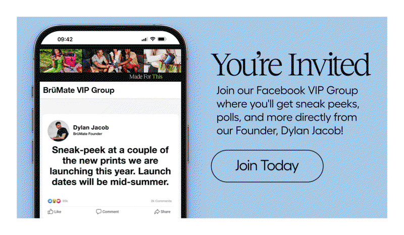 You're Invited. Join our Facebook VIP Group where you'll get sneak peeks, polls, and more directly from our Founder, Dylan Jacob!