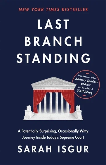 Last Branch Standing, by Sarah Isgur