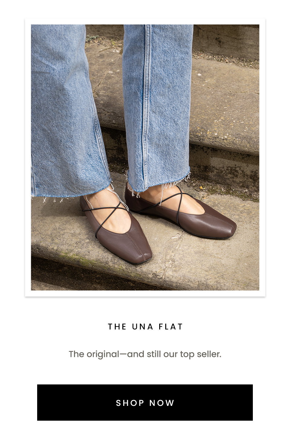 The Una Flat | The original—and still our top seller  < SHOP NOW >