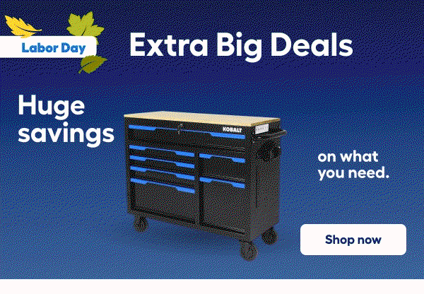 Extra Big Deals Huge Savings on what you need.