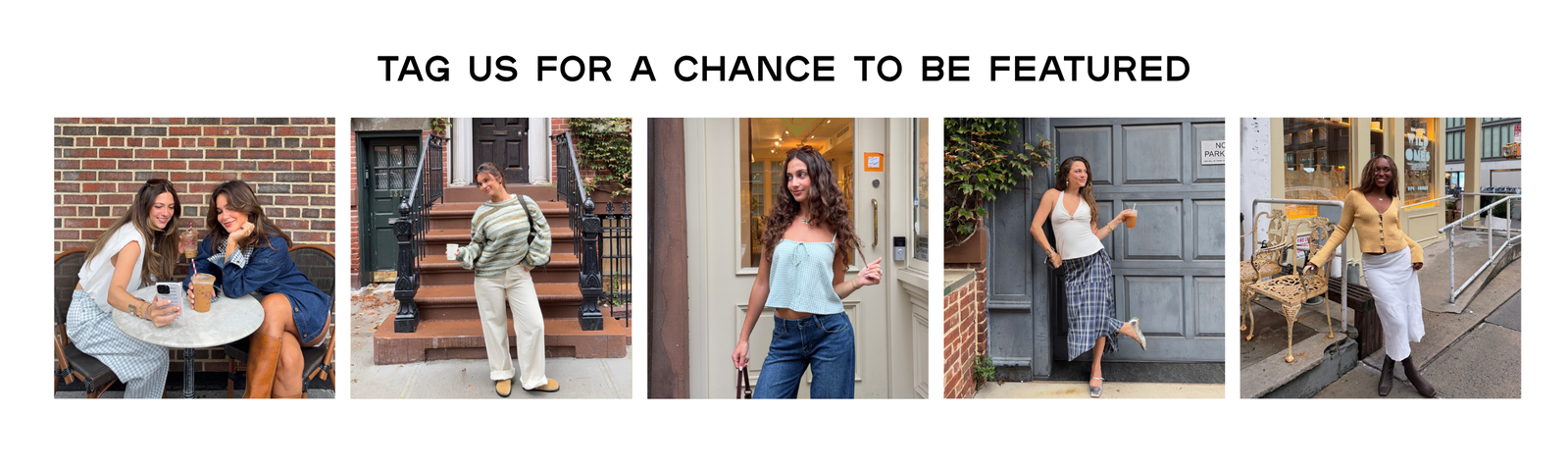 tag us for a chance to be featured