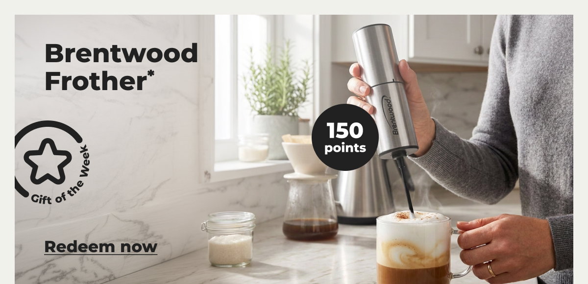 Brentwood Frother* - Redeem now