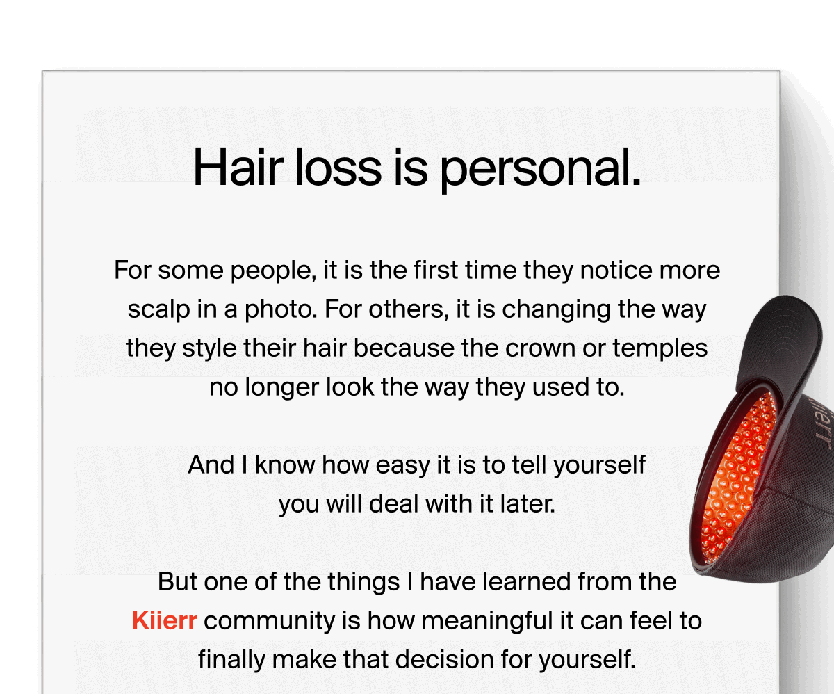 Hair loss is personal.