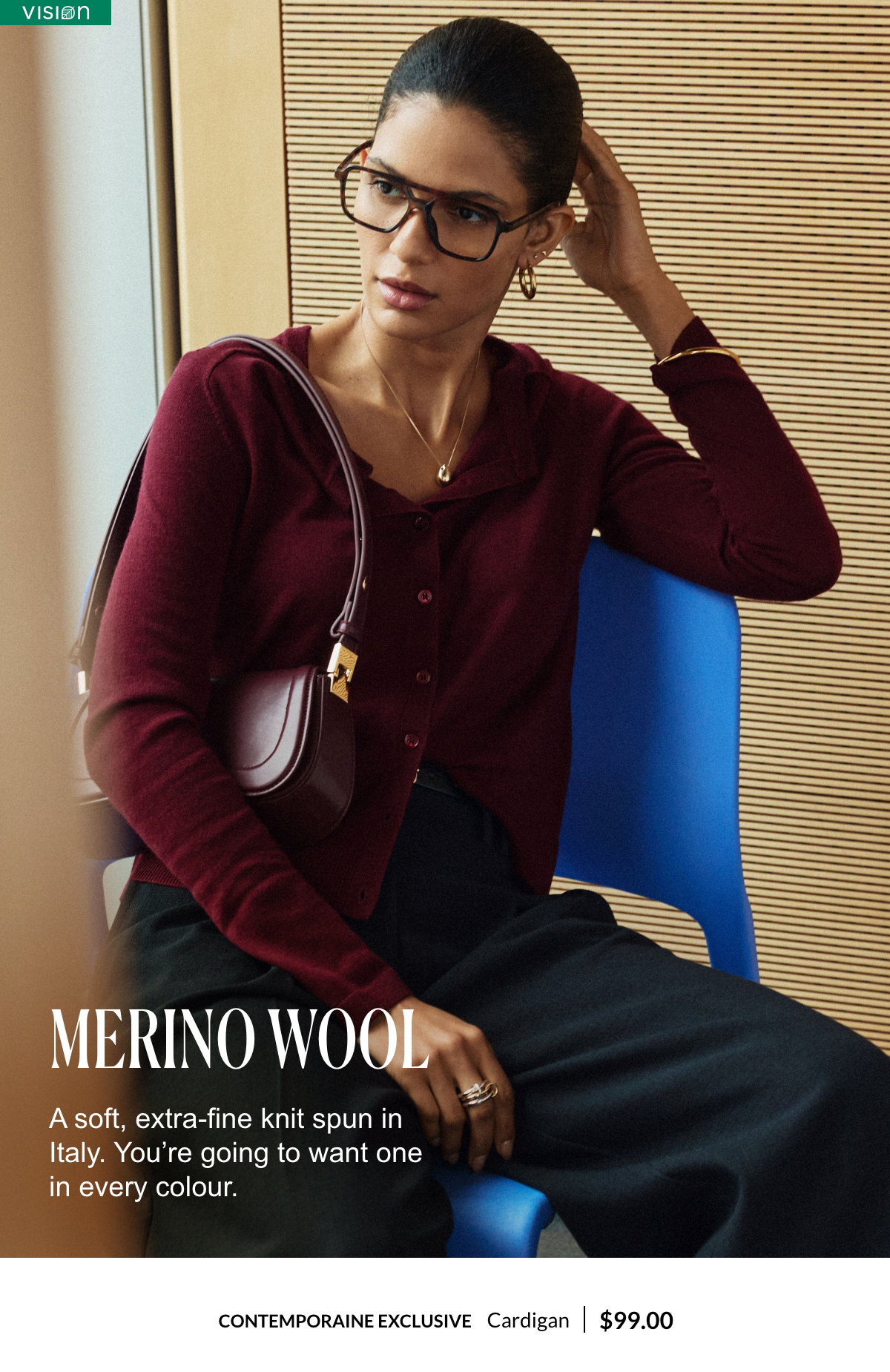 Woman wearing a cardigan at 99$. A soft, extra-fine knit spun in Italy. You’re going to want one in every colour. 