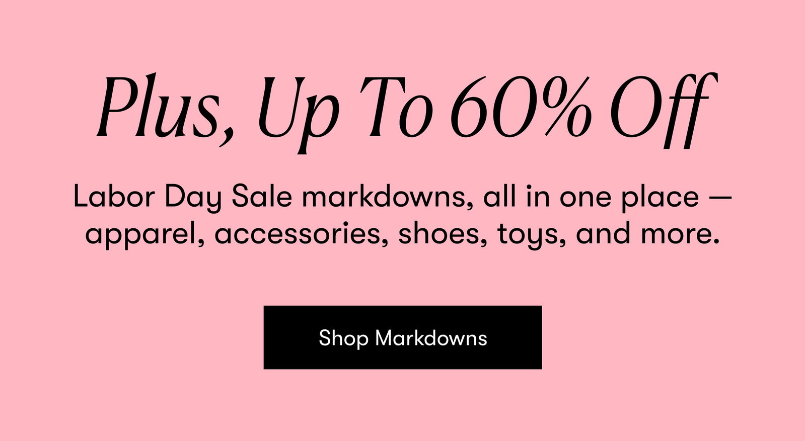 Up To 60% off styles 