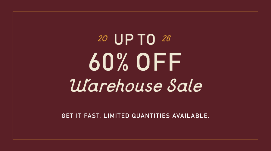 Shop Now: Warehouse Sale