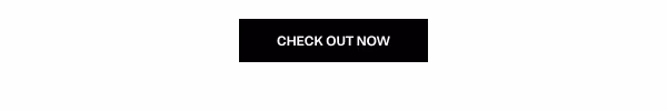 Check Out Now