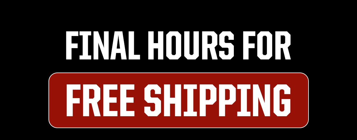 Headline: Final Hours For Free Shipping