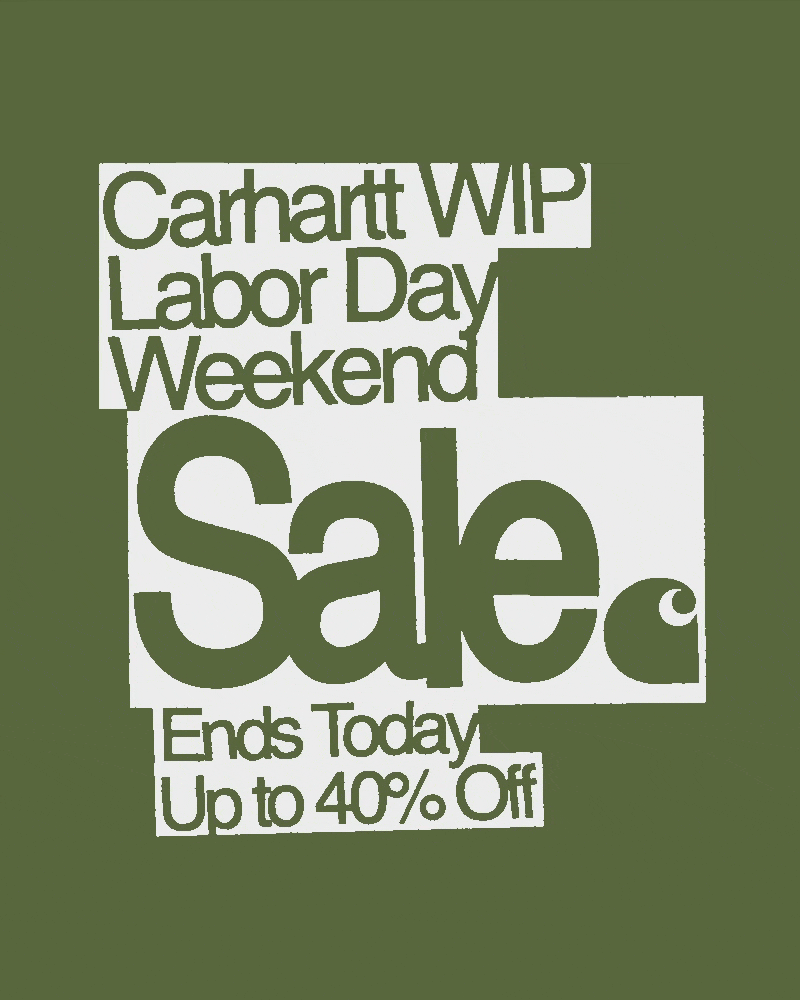 Carhartt WIP Labor Day Weekend Sale 2026 - Ends Today