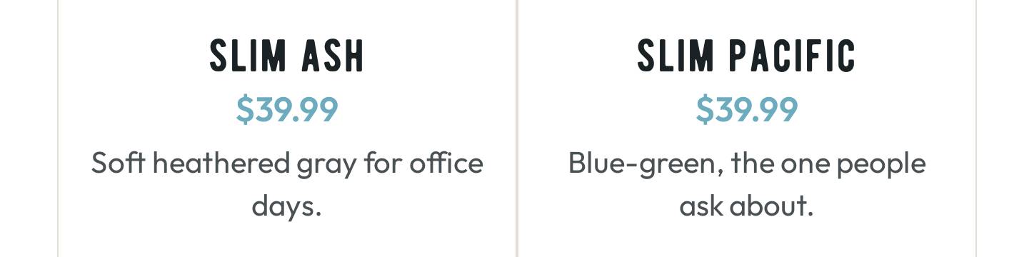 Slim Ash band for $39.99, described as soft heathered gray for office days. Slim Pacific band for $39.99, described as blue-g