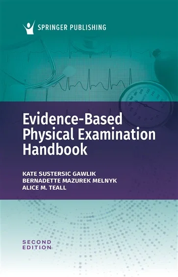 Evidence-Based Physical Examination Handbook, edited by Kate Gawlik