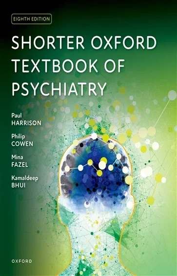 Shorter Oxford Textbook of Psychiatry, by Paul Harrison