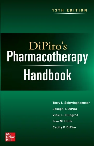 DiPiro's Pharmacotherapy Handbook, 13th Edition, by Joseph T. DiPiro