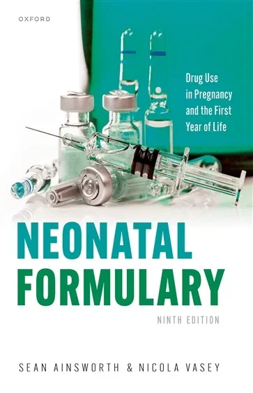 Neonatal Formulary, by Sean Ainsworth