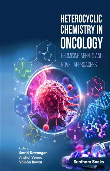 Heterocyclic Chemistry in Oncology, edited by Smriti Dewangan