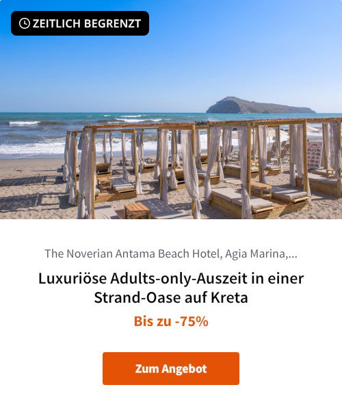 Luxuriöse Adults-only-Auszeit in einer Strand-Oase auf Kreta