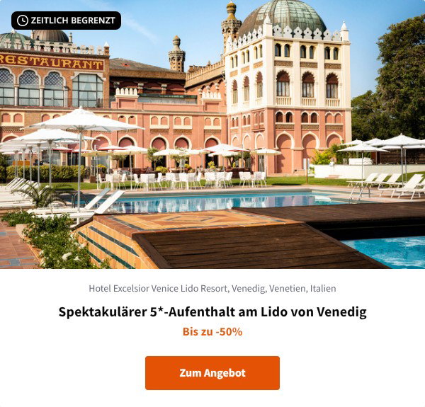 Spektakulärer 5*-Aufenthalt am Lido von Venedig